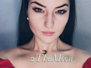 2TheMoon