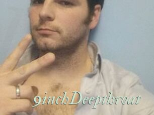 9inchDeepthroat