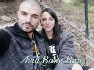 Acid_Bang_Bang