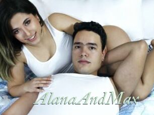 AlanaAndMax