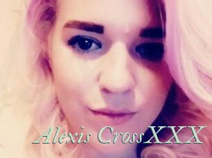 Alexis_CrossXXX