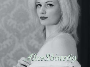 AliceShine69