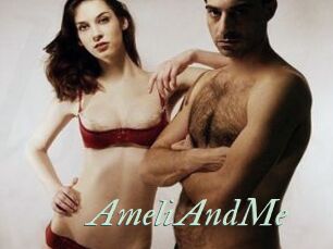 AmeliAndMe