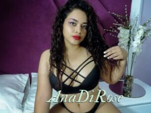 AnaDiRose