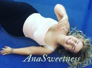 AnaSweetness