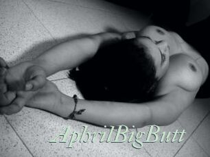 AphrilBigButt