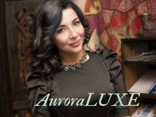 AuroraLUXE