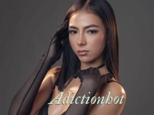 Adictionhot