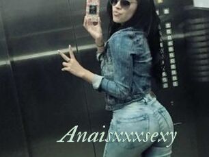 Anaisxxxsexy
