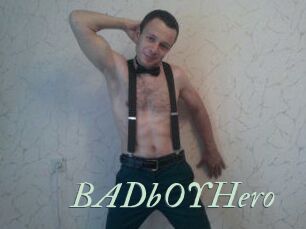 BADbOYHero