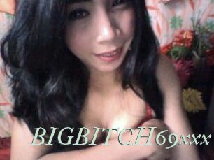 BIGBITCH69xxx