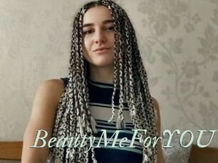 BeautyMeForYOU