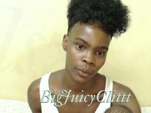 BigJuicyClittt