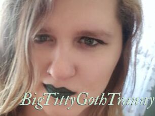 BigTittyGothTranny