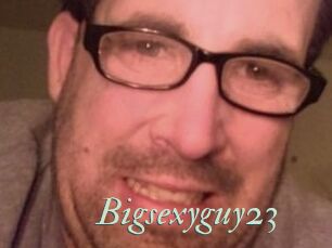 Bigsexyguy23