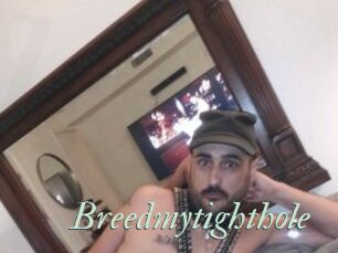 Breedmytighthole