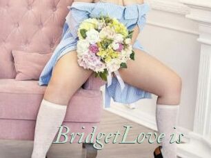 BridgetLove_is