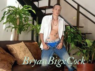 BryanBigxCock