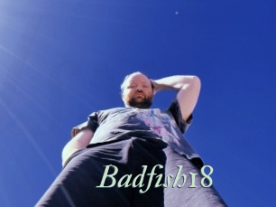 Badfish18