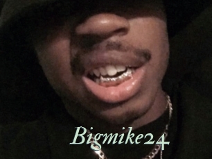 Bigmike24