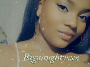 Bignaughtyxxx