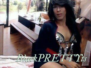 BlackPRETTYts