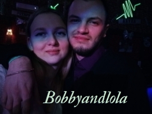 Bobbyandlola