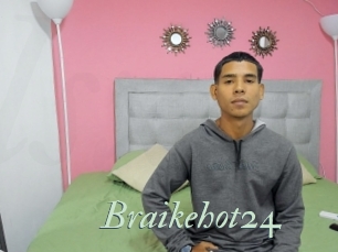 Braikehot24