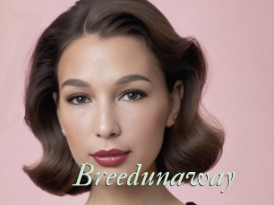 Breedunaway