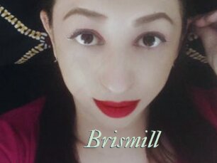 Brismill