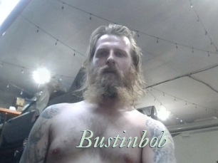 Bustinbob