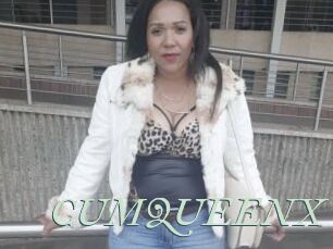 CUMQUEENX