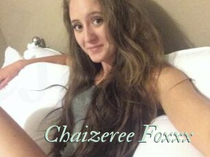 Chaizeree_Foxxx