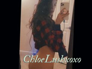 ChloeLushxoxo