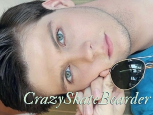 CrazySkateBoarder