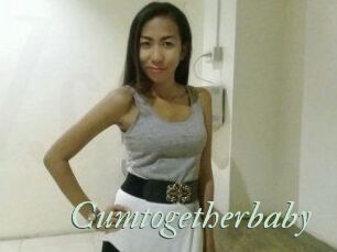 Cumtogetherbaby
