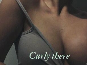 Curly_there