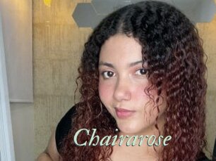 Chairarose