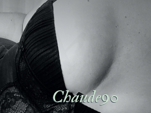 Chaude90