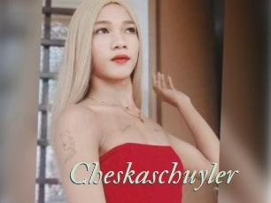 Cheskaschuyler