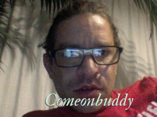 Comeonbuddy