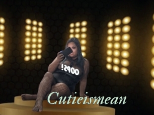Cutieismean