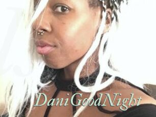 DaniGoodNight