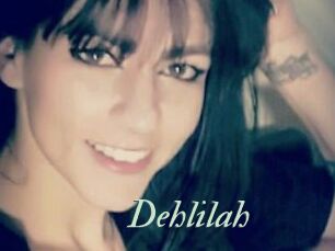 Dehlilah