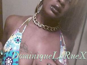 DominiqueLaRueX