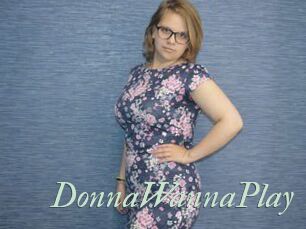 DonnaWannaPlay