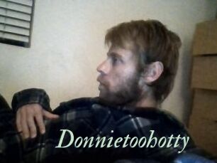 Donnietoohotty