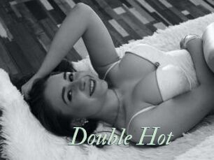 Double_Hot