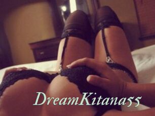 DreamKitana55