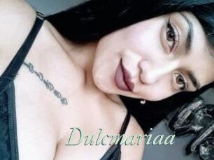 Dulcmariaa